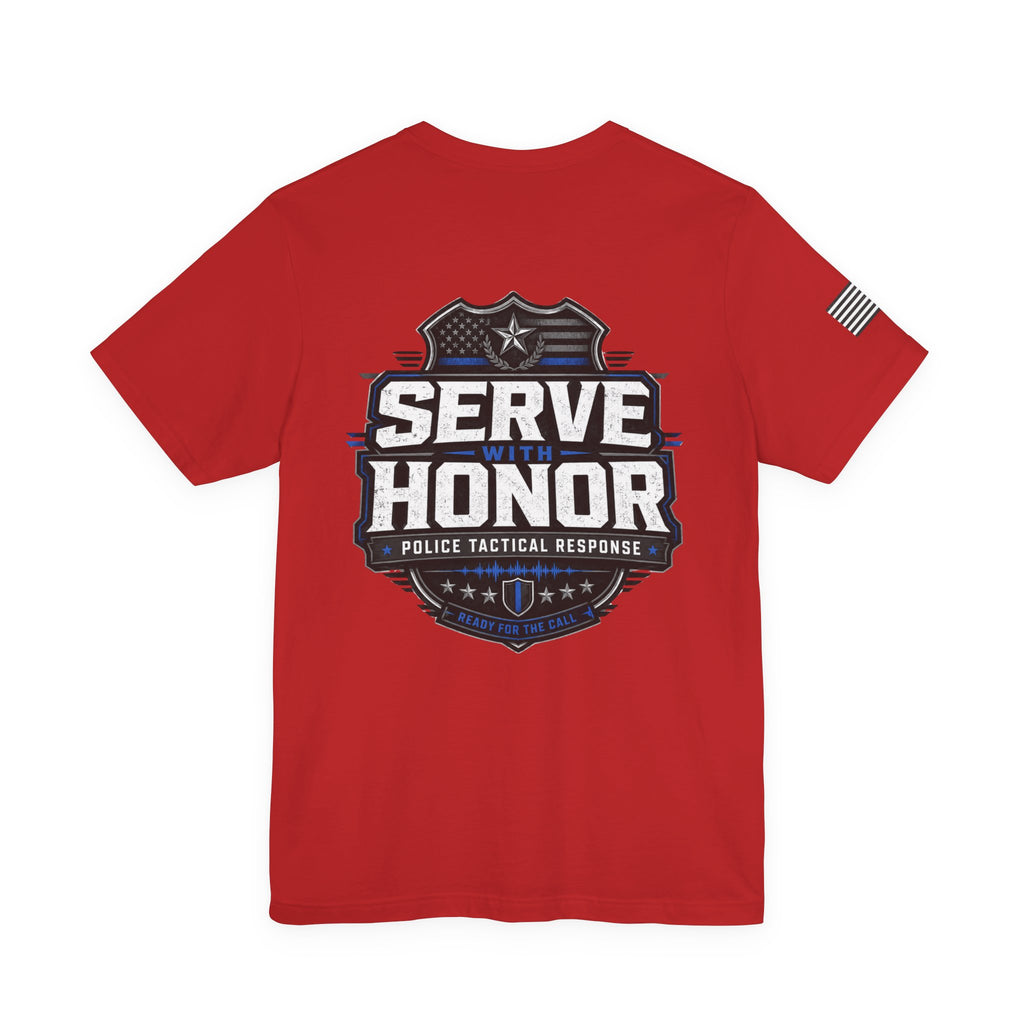 Serve With Honor Police T‑Shirt — Tactical Response Badge Tee