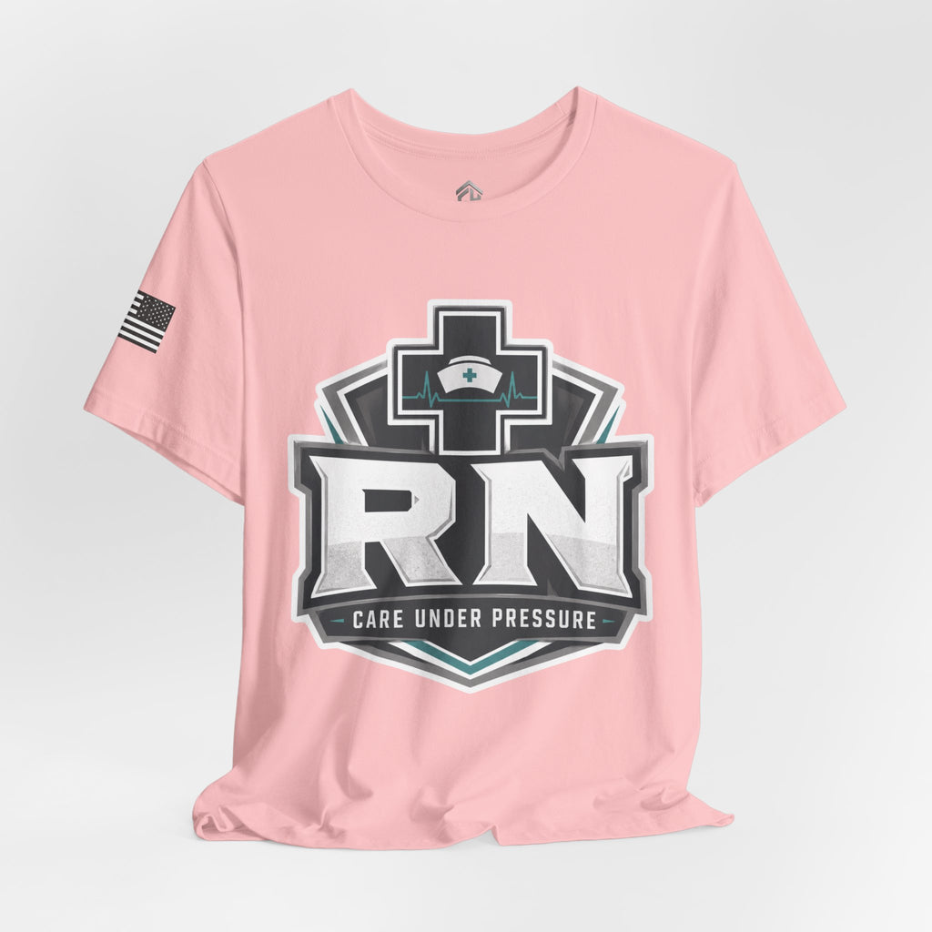 Care Under Pressure RN Tee