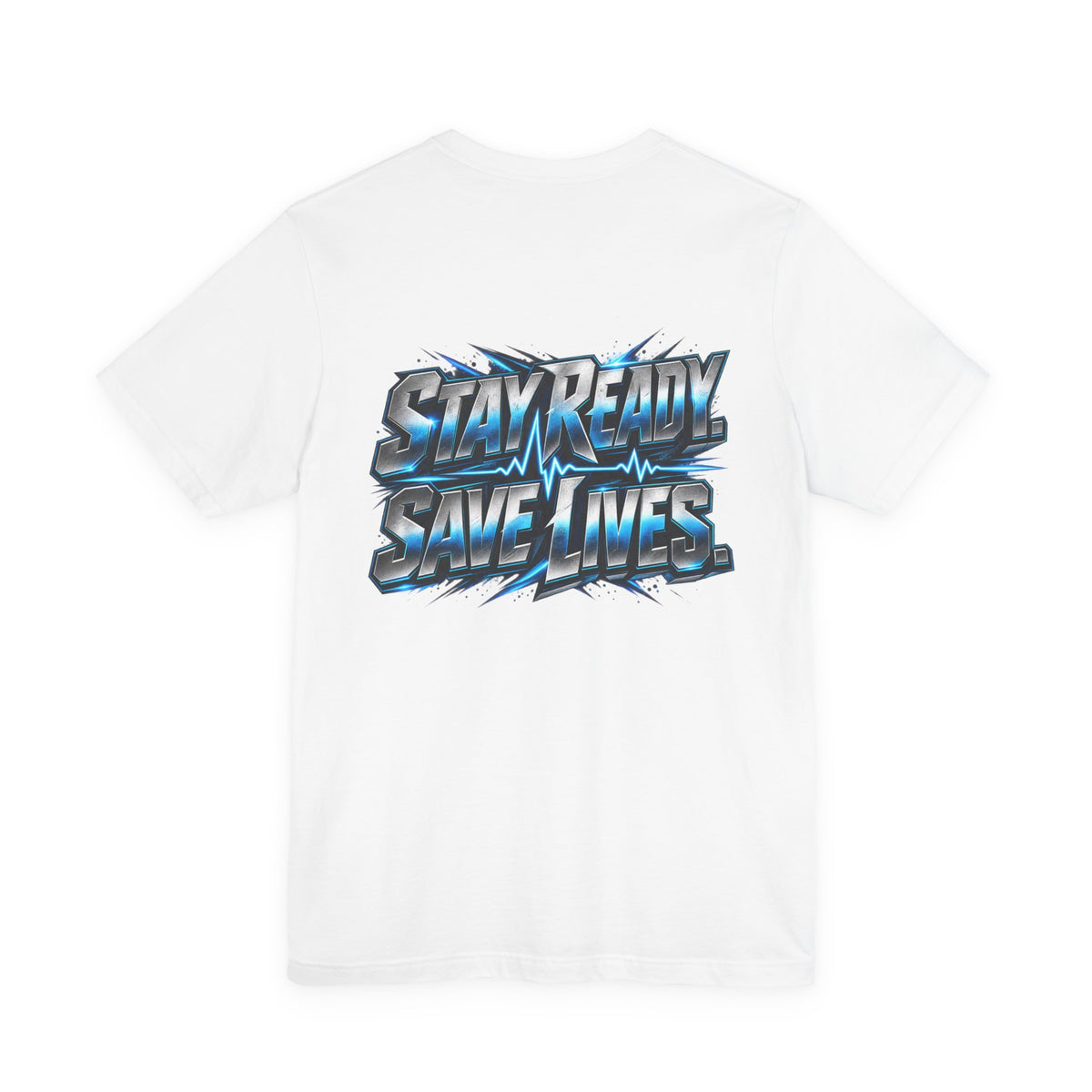 EMS "Stay Ready Save Lives" T‑Shirt