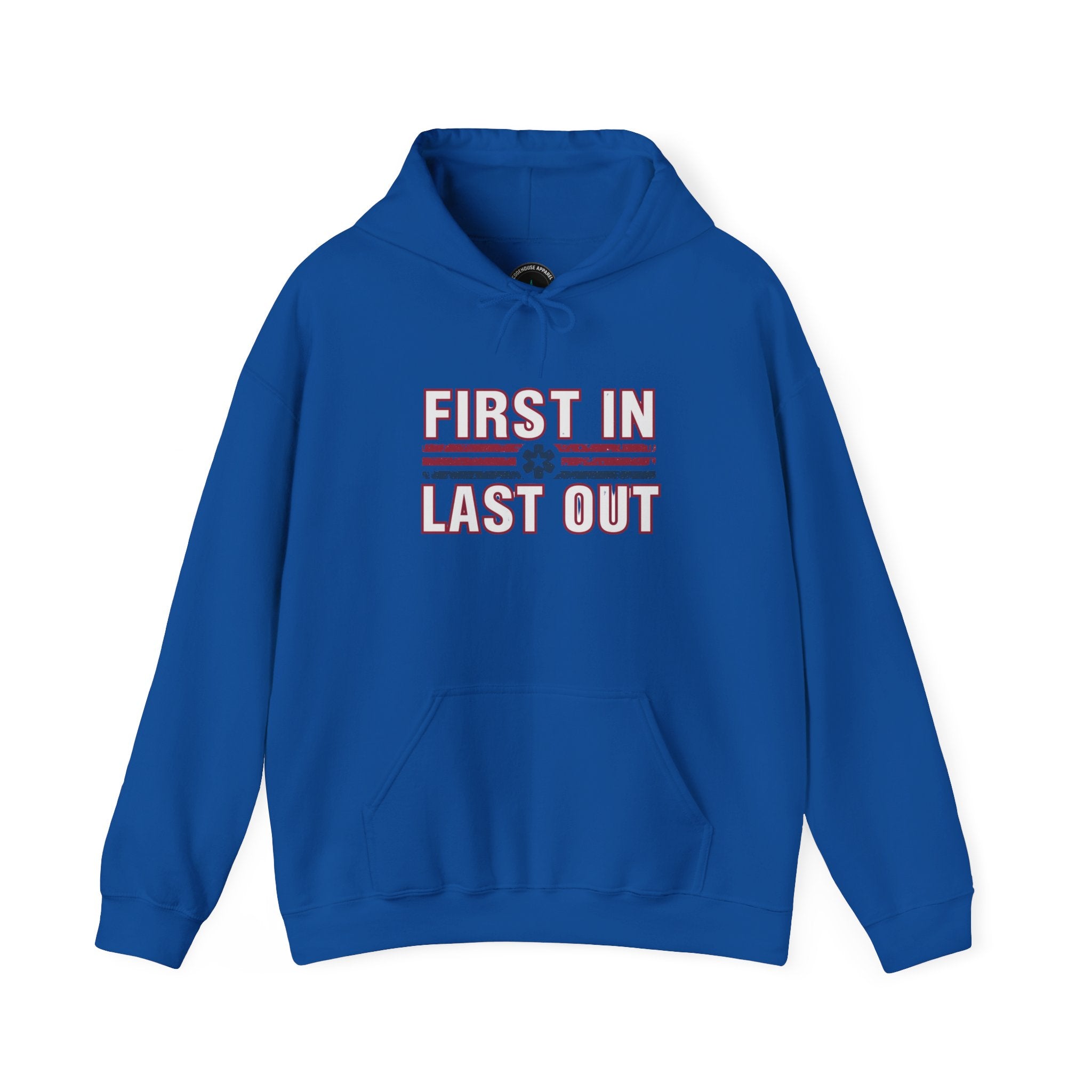 First In Last Out Hoodie — EMT/Paramedic firefighters Rescue Crew Hooded Sweatshirt