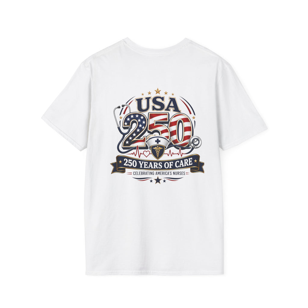 USA 250 Years of Care Nurse Shirt – Patriotic America’s Nurses 250th Anniversary Graphic Tee