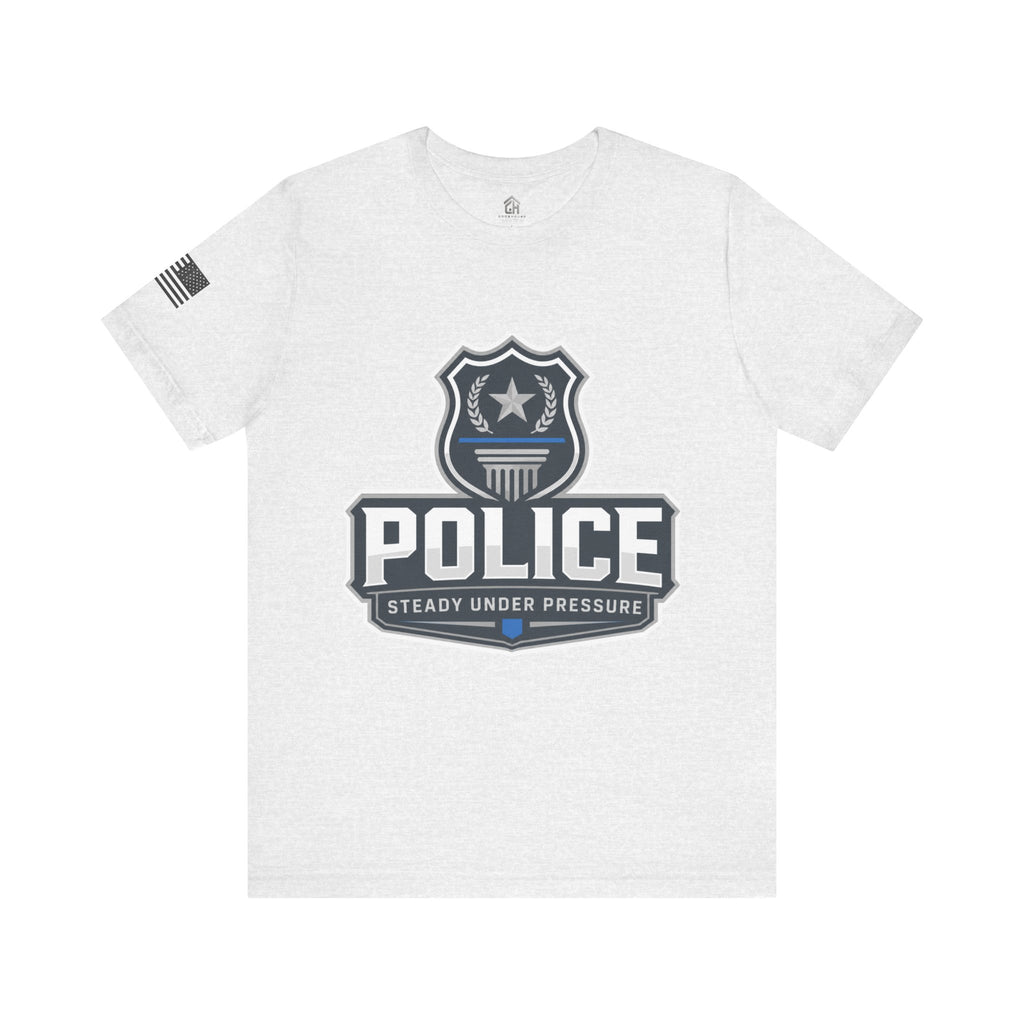 Police Shield T-Shirt — "Steady Under Pressure" Thin Blue Line Tribute