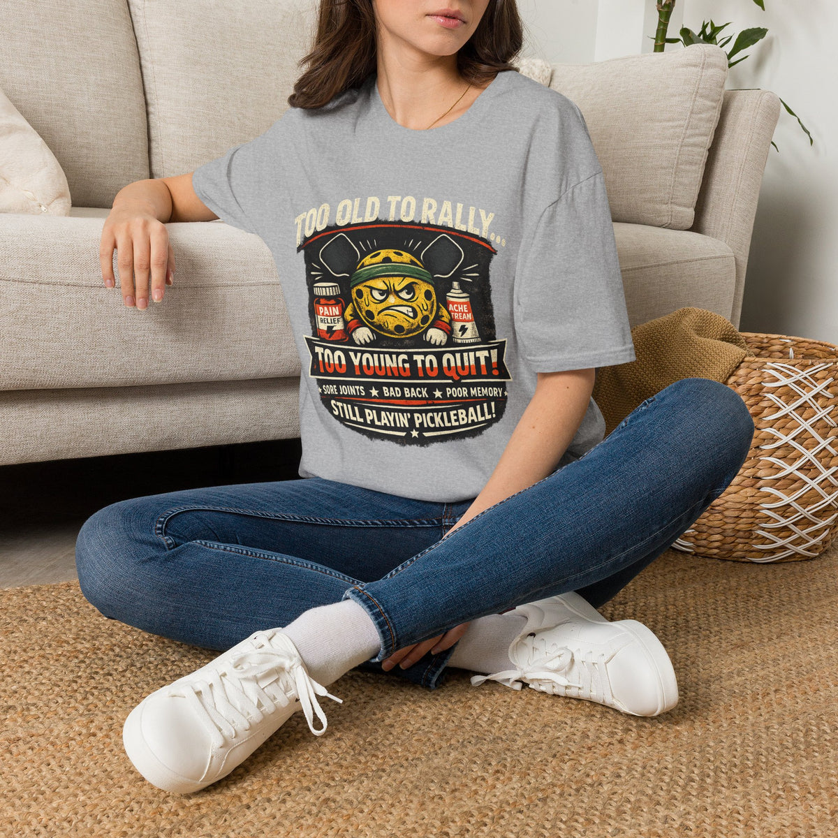 Too Old to Rally, Too Young to Quit Pickleball T-Shirt