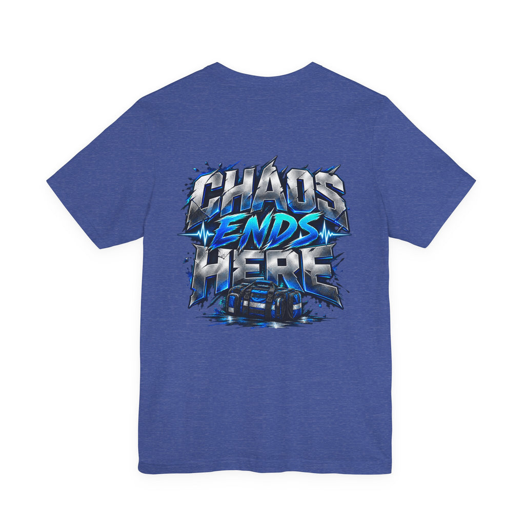 EMS "Chaos Ends Here" T‑Shirt