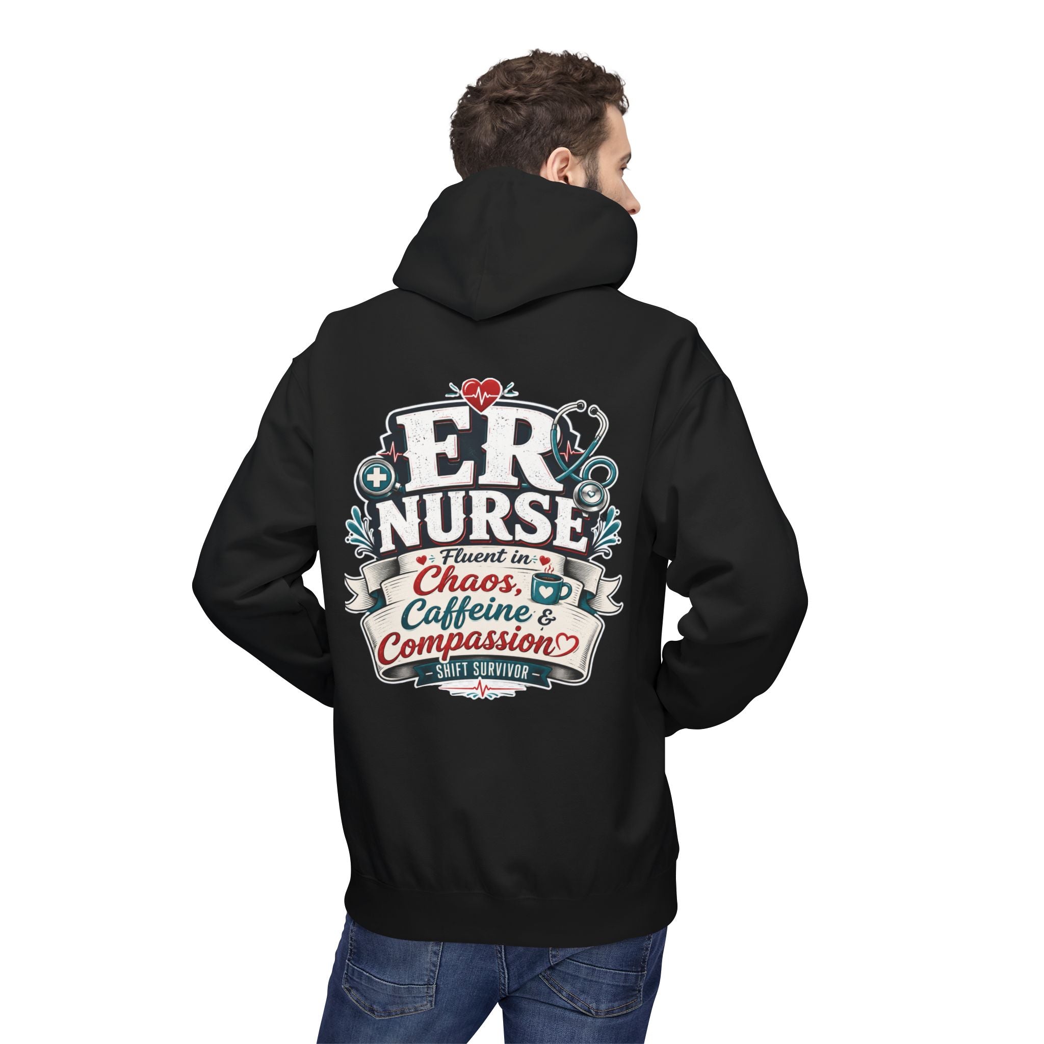 ER Nurse Hoodie - "Present in Chaos, Fueled by Caffeine & Compassion" Medical Staff Pullover