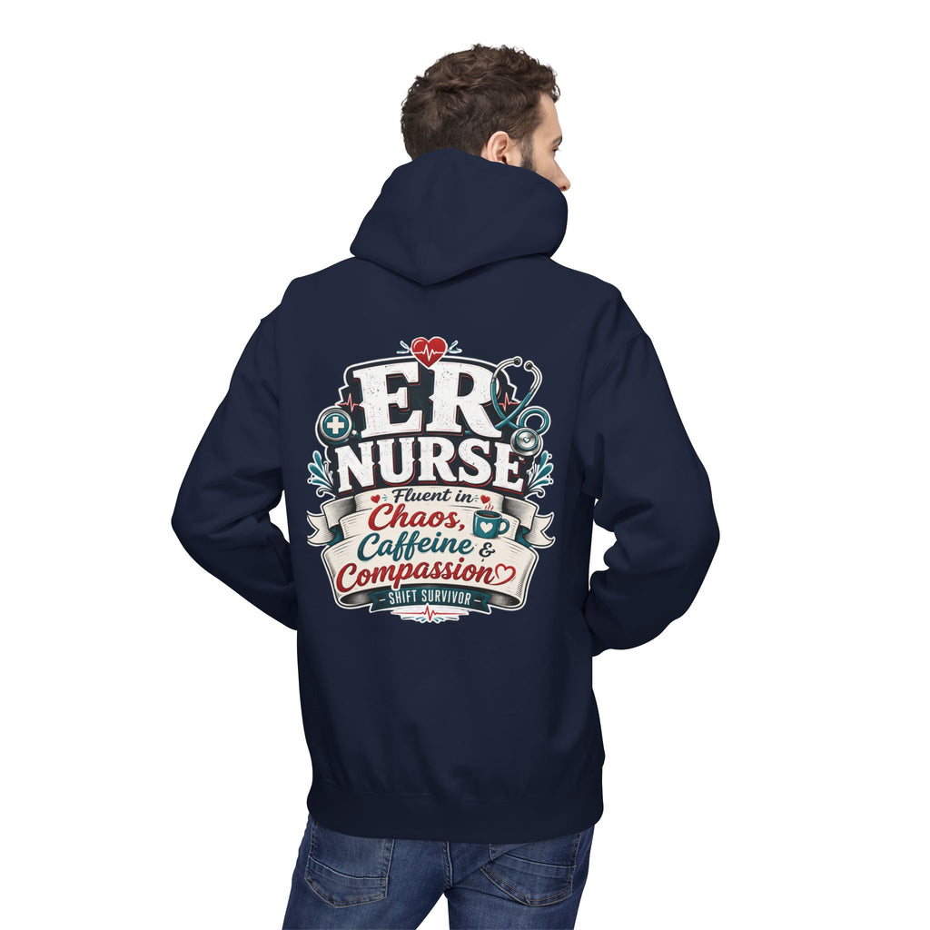 ER Nurse Hoodie - "Present in Chaos, Fueled by Caffeine & Compassion" Medical Staff Pullover
