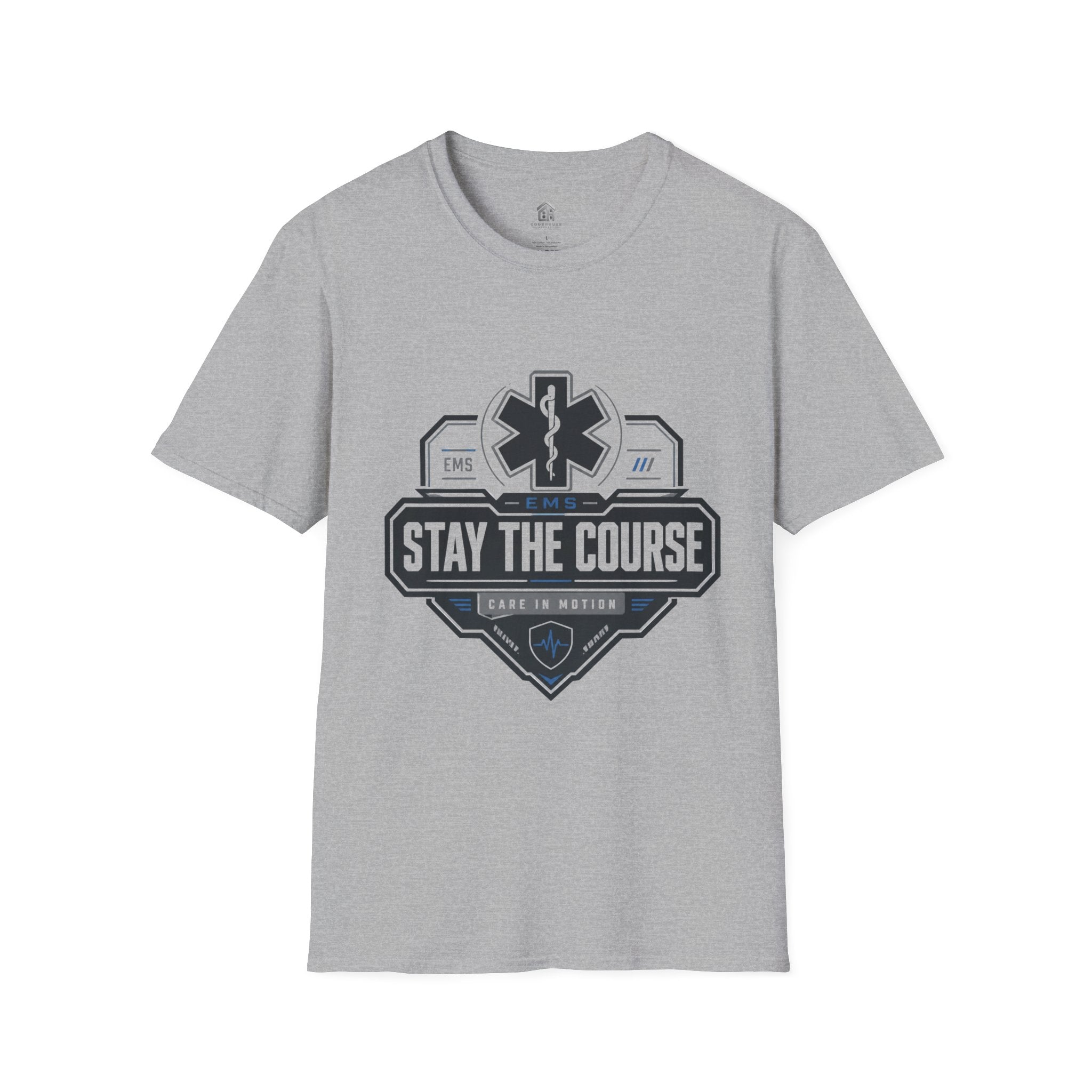 EMS 'Stay the Course' T-Shirt — Paramedic-EMT Pride Tee