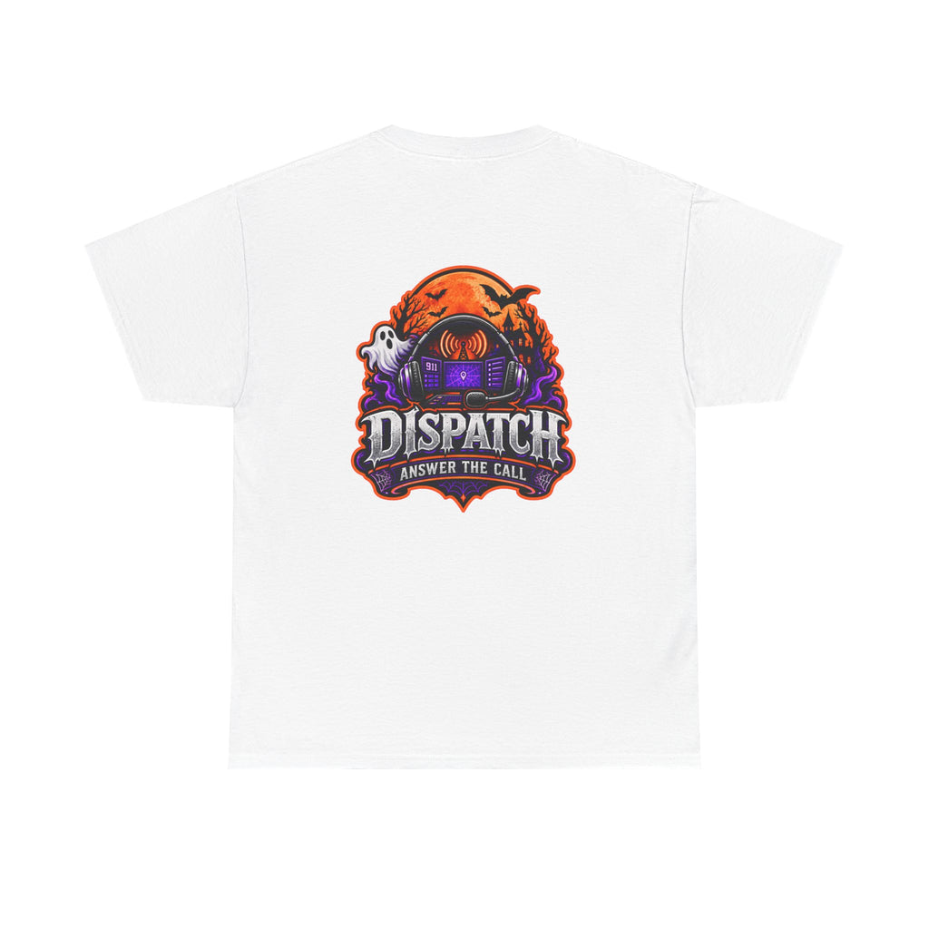 Halloween Dispatcher  "Answer the Call"  T‑Shirt  "Dispatch:
