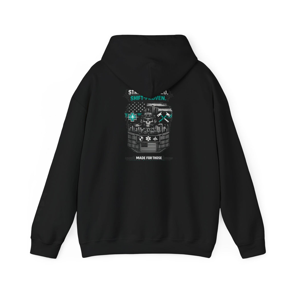 Made For Those Who Work Shift Work Hoodie