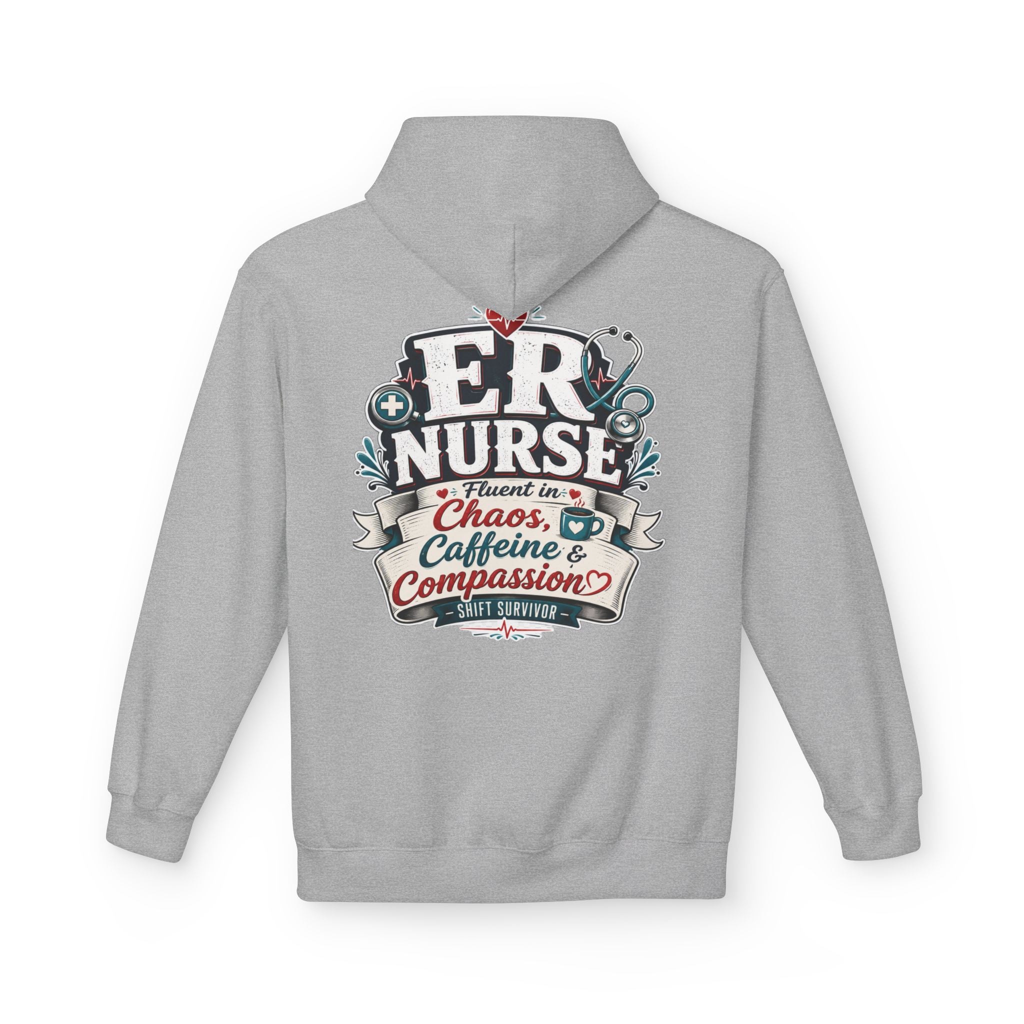 ER Nurse Hoodie - "Present in Chaos, Fueled by Caffeine & Compassion" Medical Staff Pullover