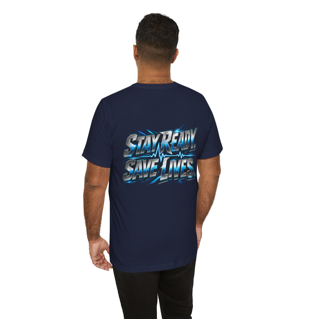 EMS "Stay Ready Save Lives" T‑Shirt