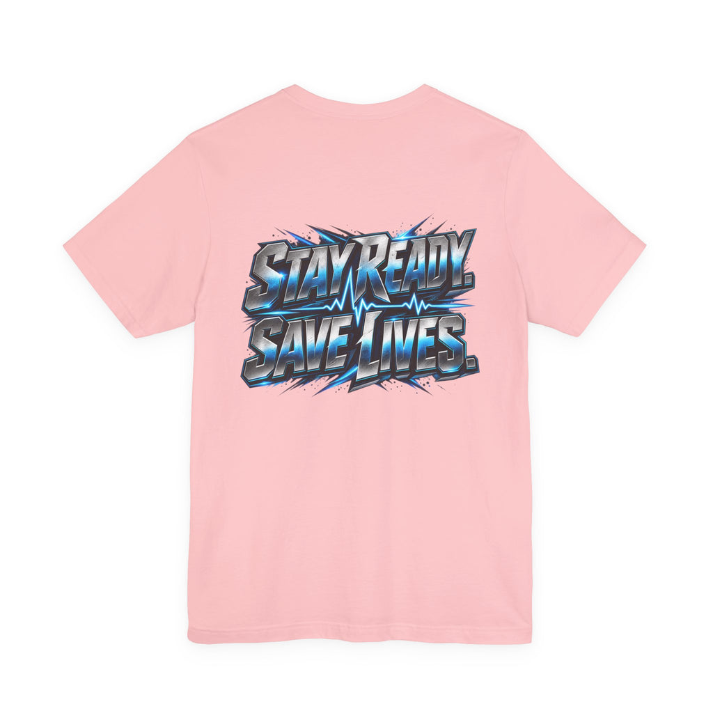 EMS "Stay Ready Save Lives" T‑Shirt
