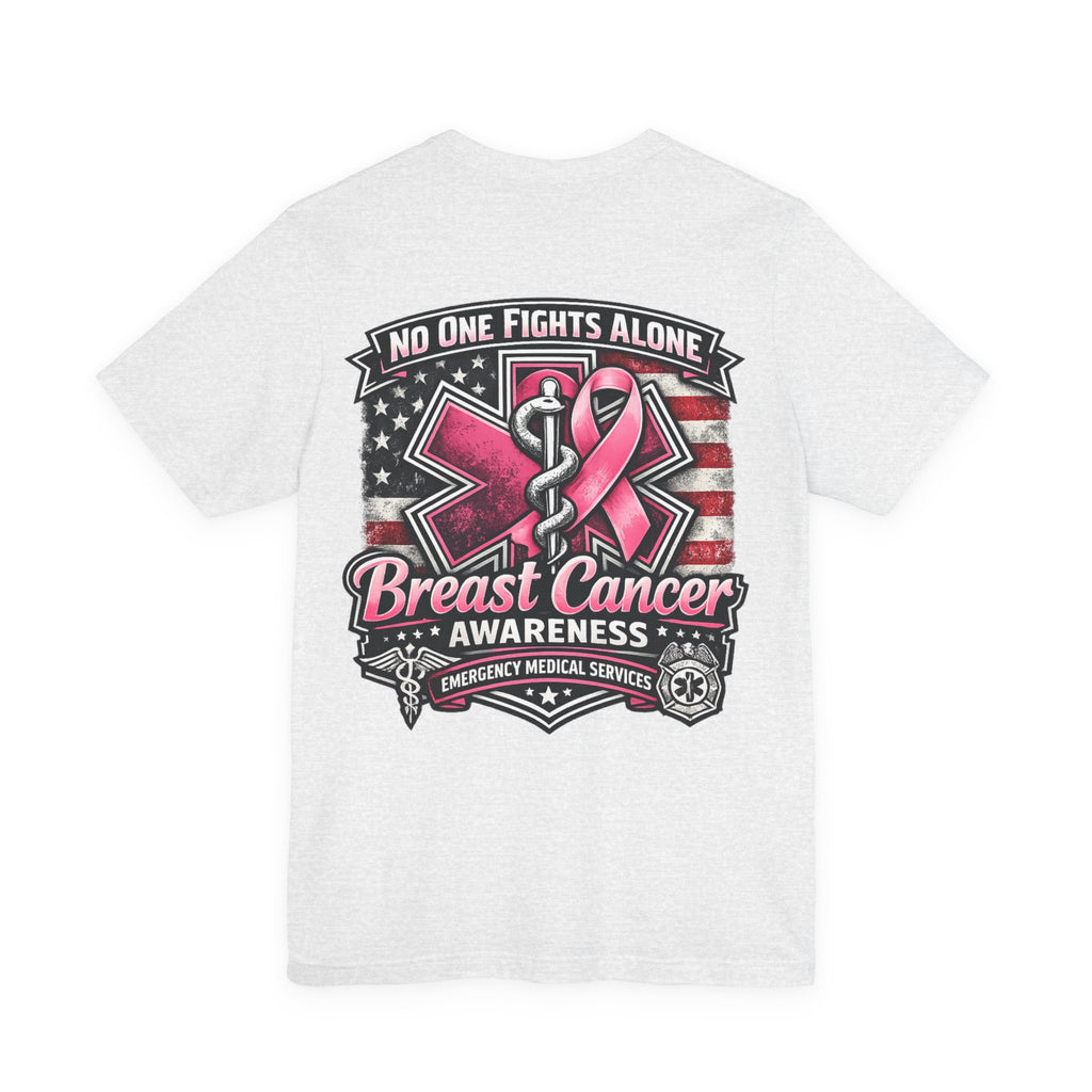 No One Fights Alone – Breast Cancer Awareness EMS T-Shirt