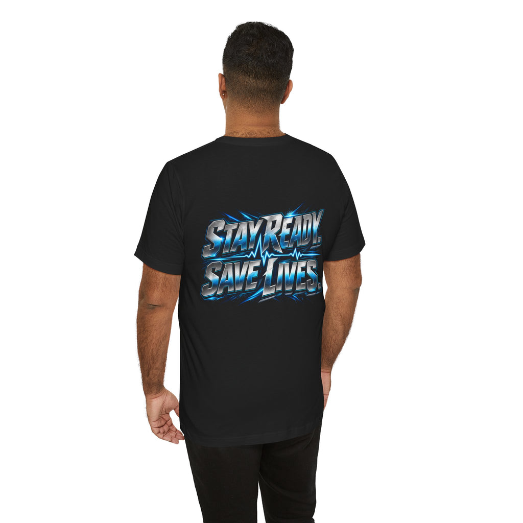 EMS "Stay Ready Save Lives" T‑Shirt