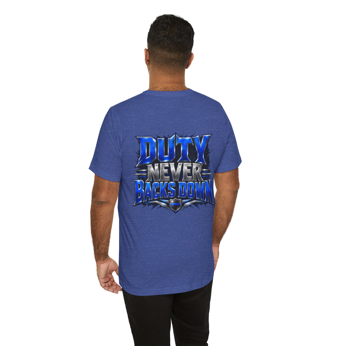 Police "Duty Never Backs Down" T-Shirt