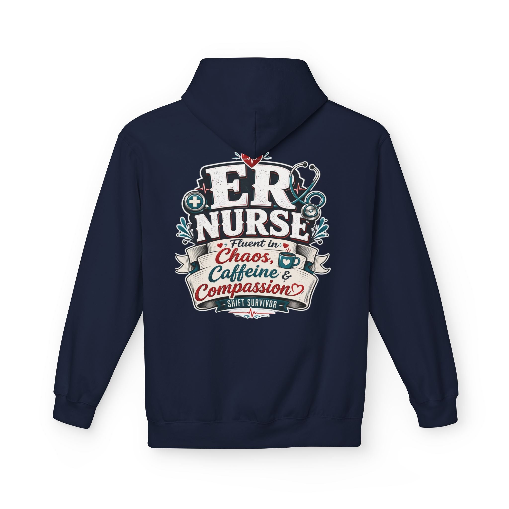 ER Nurse Hoodie - "Present in Chaos, Fueled by Caffeine & Compassion" Medical Staff Pullover