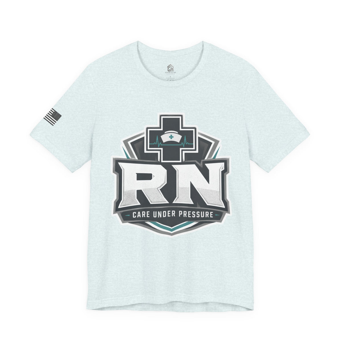 Care Under Pressure RN Tee