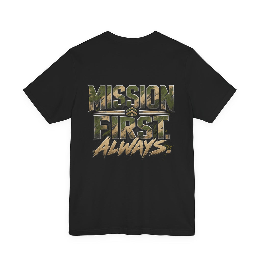 Military "Mission First Always" T-Shirt