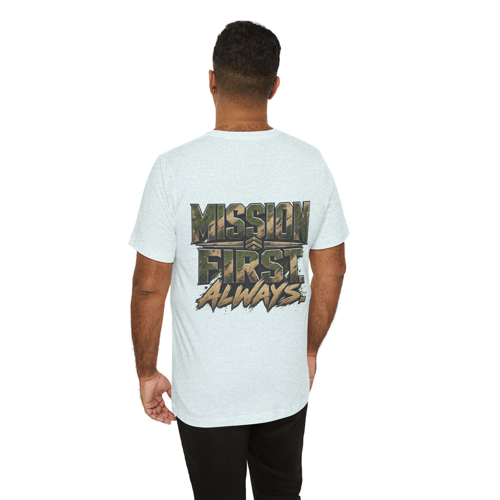 Military "Mission First Always" T-Shirt