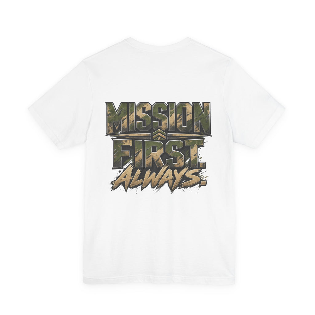 Military "Mission First Always" T-Shirt