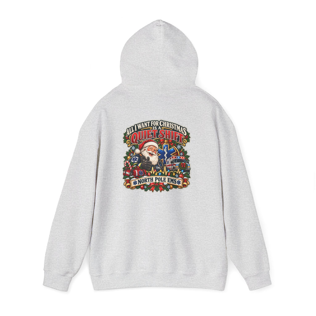 Christmas EMS 'All I Want for Christmas is a Quiet Night' Hoodie