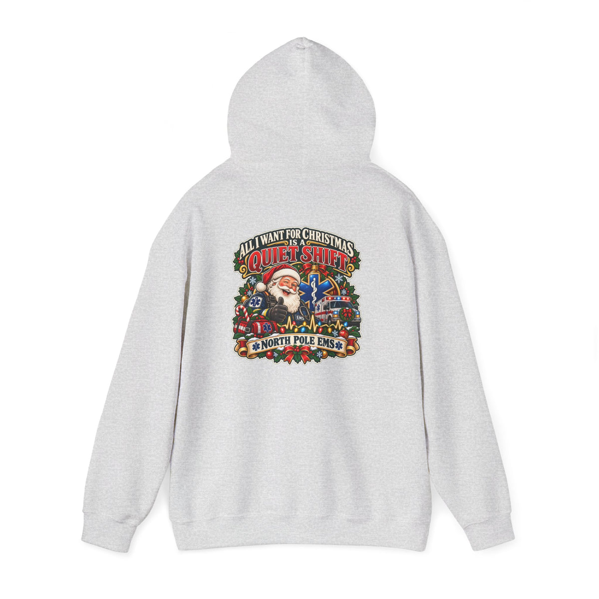 Christmas EMS 'All I Want for Christmas is a Quiet Night' Hoodie