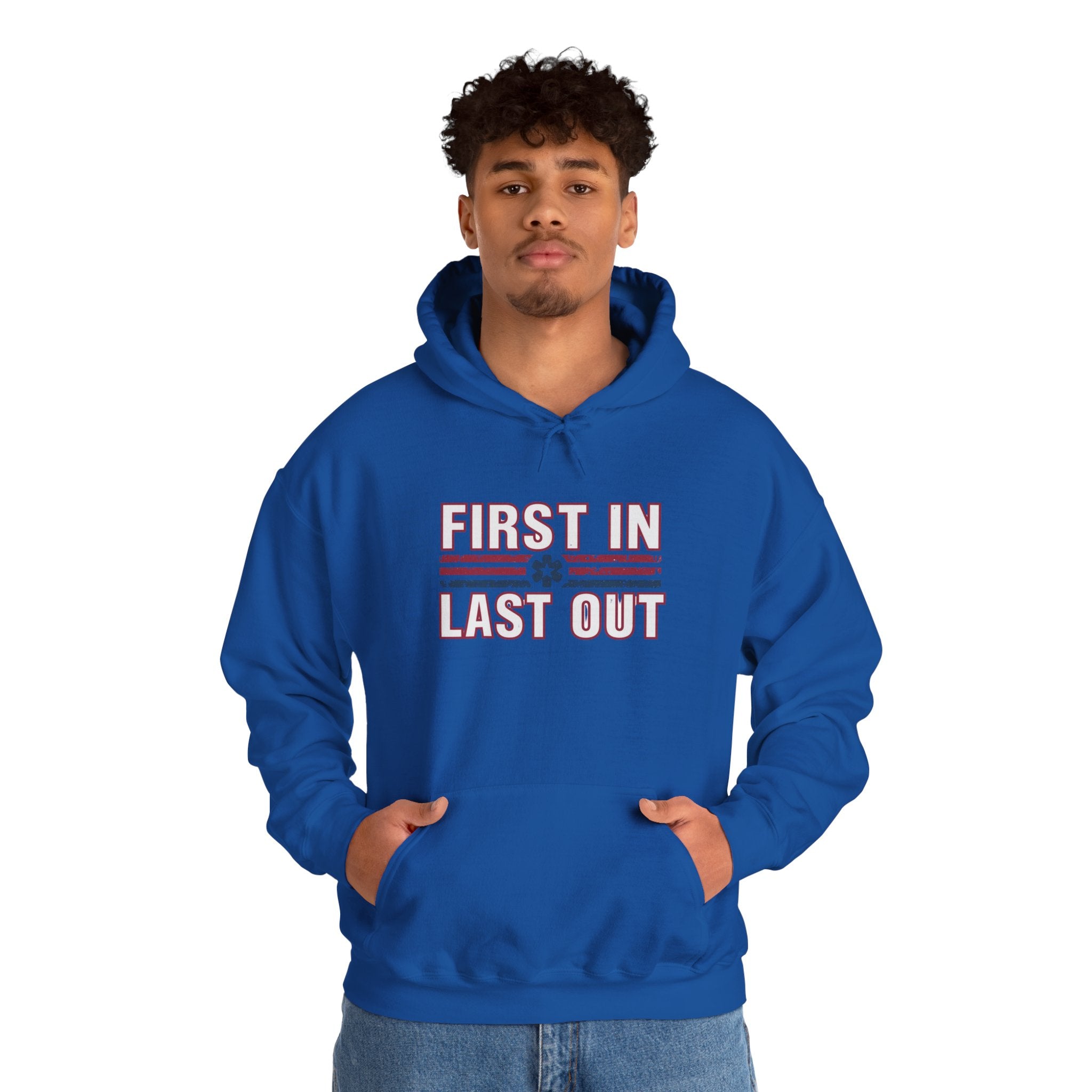 First In Last Out Hoodie — EMT/Paramedic firefighters Rescue Crew Hooded Sweatshirt