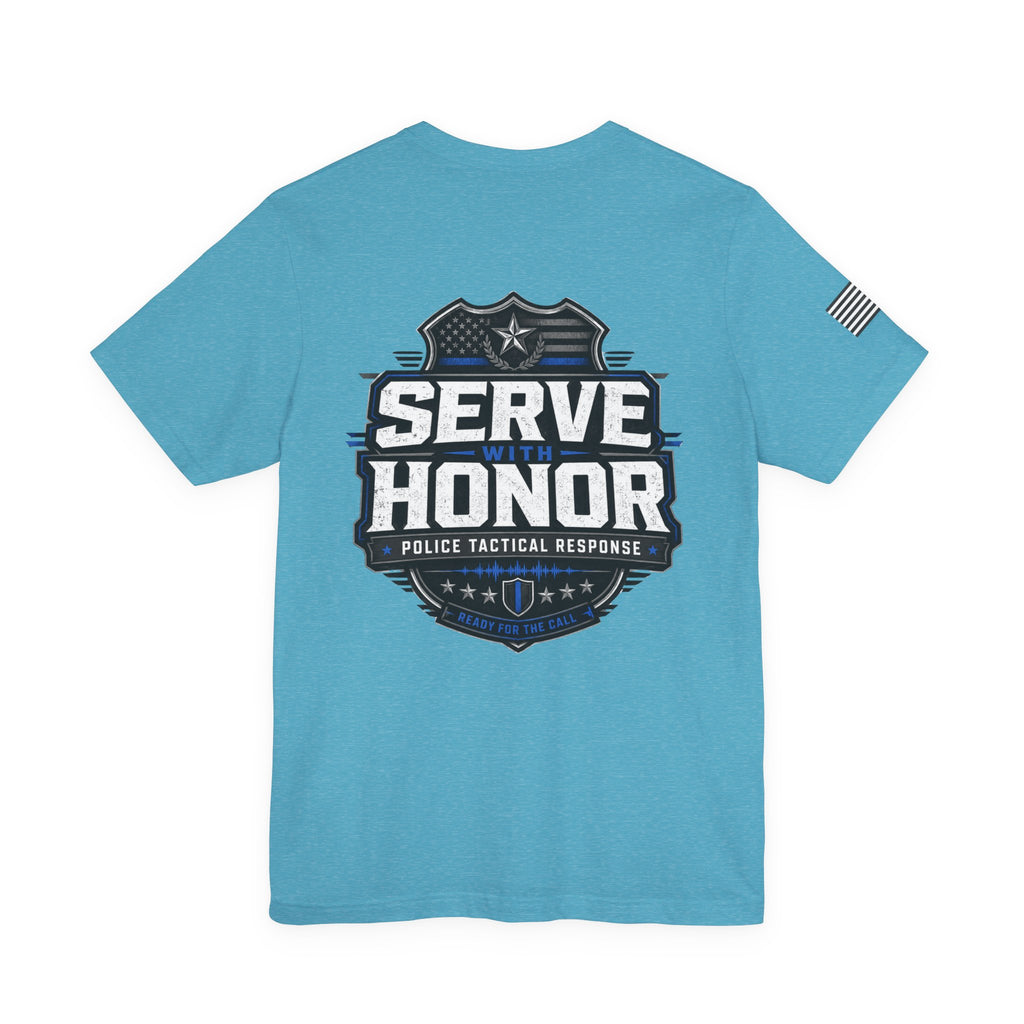 Serve With Honor Police T‑Shirt — Tactical Response Badge Tee