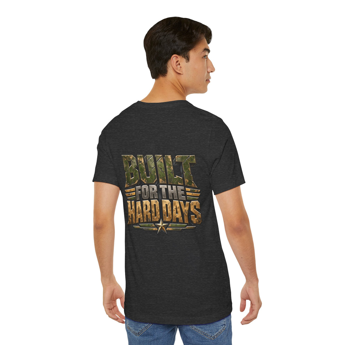 Military "Built for the Hard Days" T-Shirt