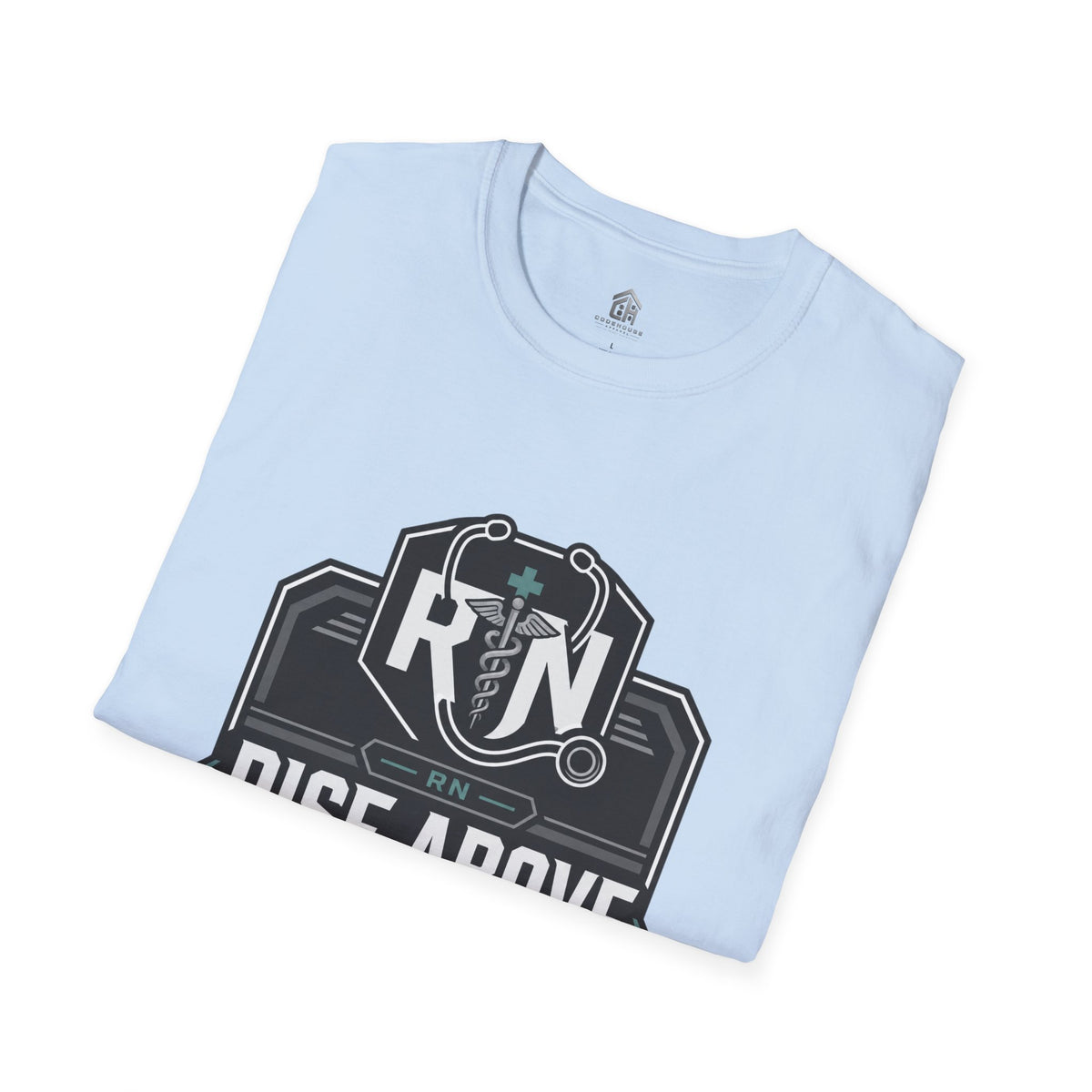 Rise Above RN Stethoscope Tee