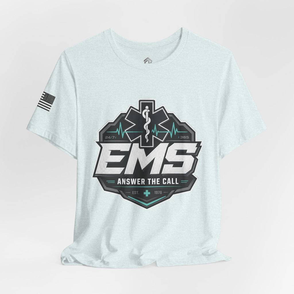 Answer the Call EMS Tee