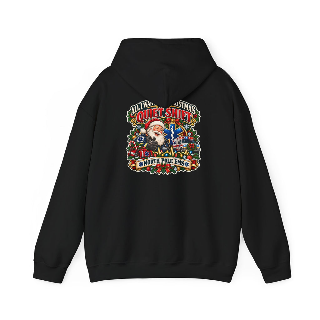 Christmas EMS 'All I Want for Christmas is a Quiet Night' Hoodie