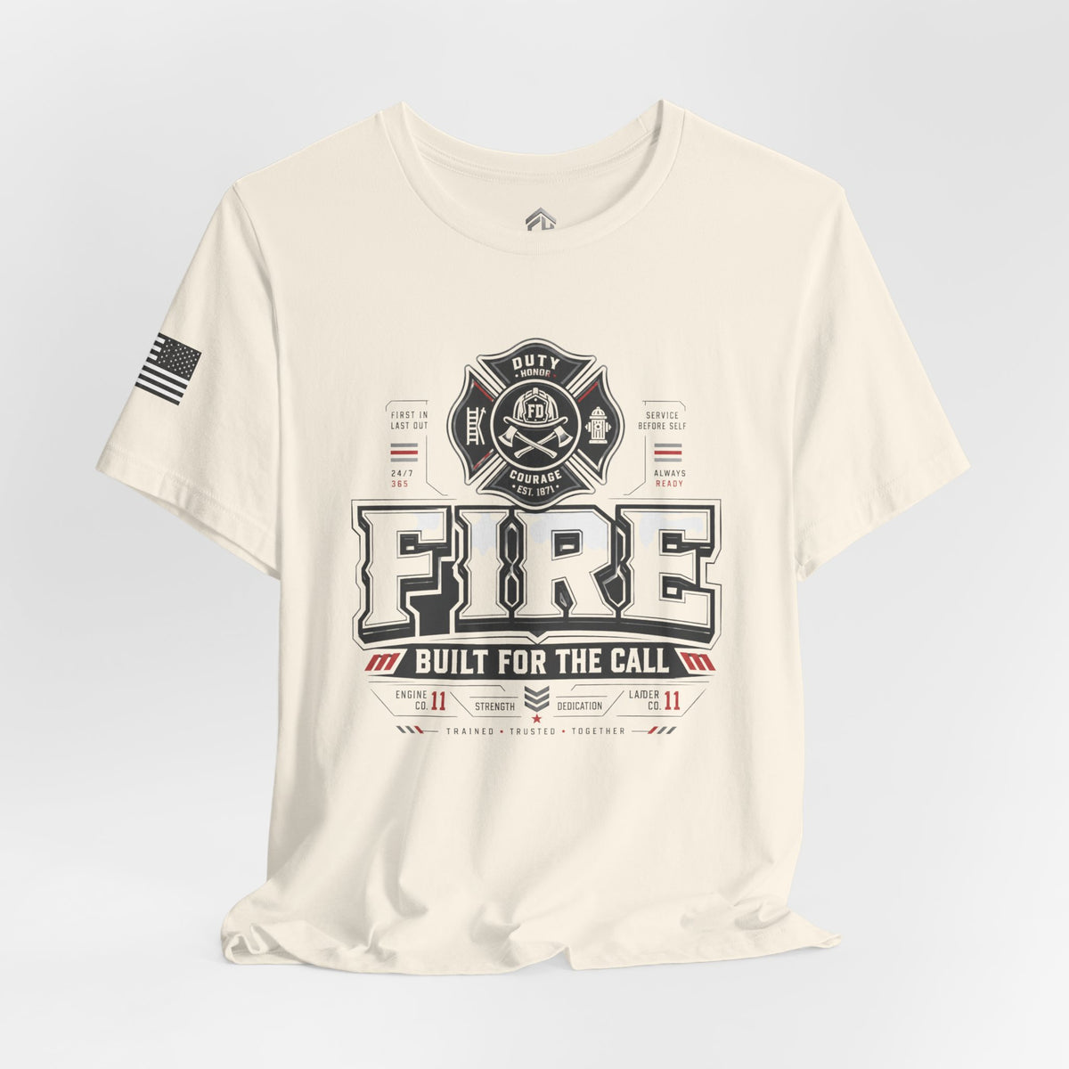FIRE: Built for the Call Tee
