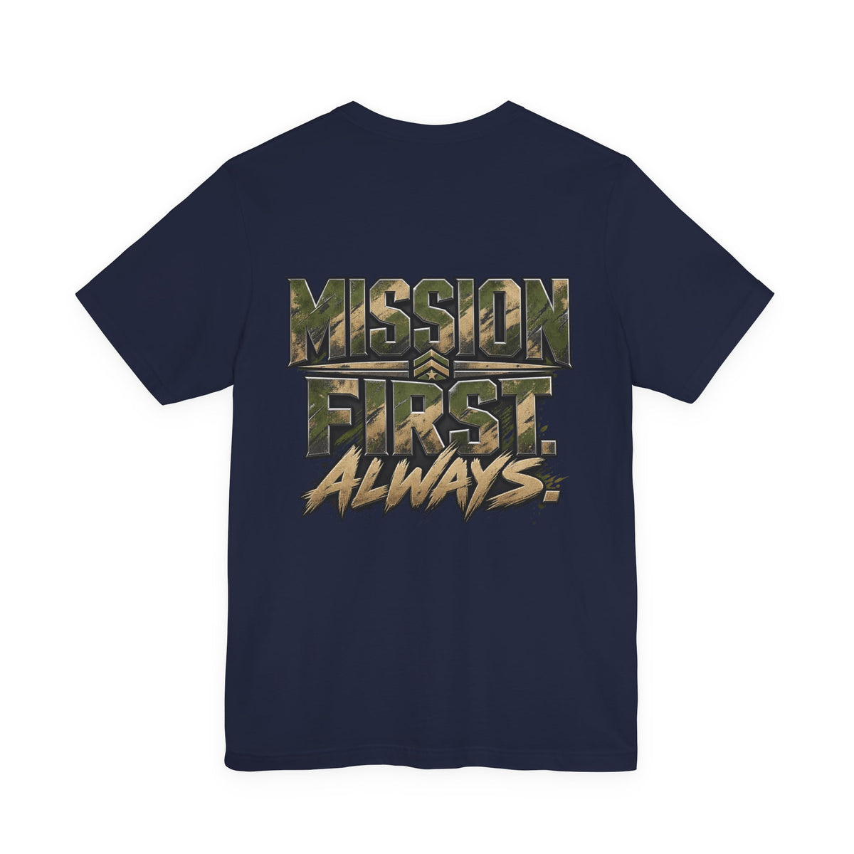 Military "Mission First Always" T-Shirt