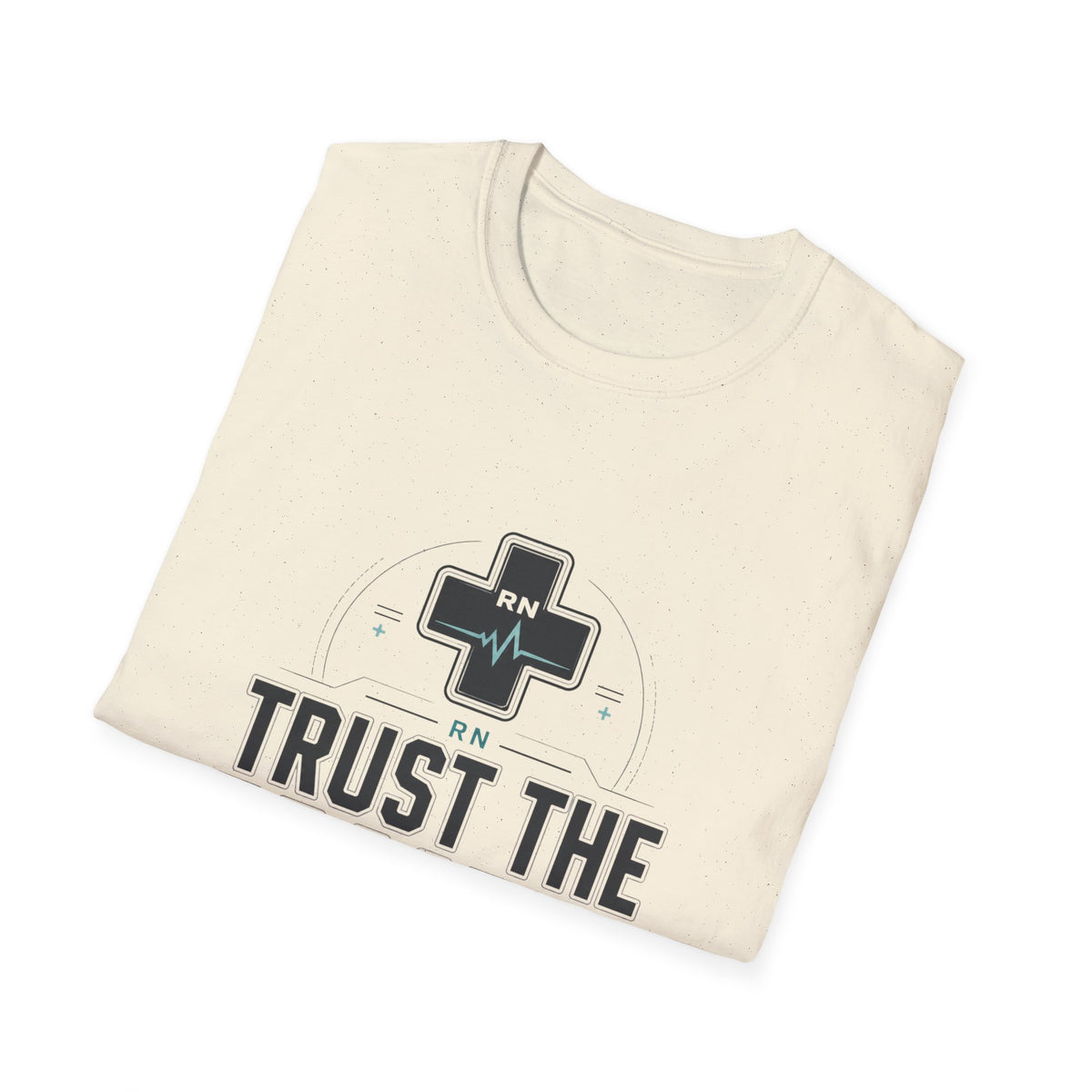 Trust the Process RN Tee