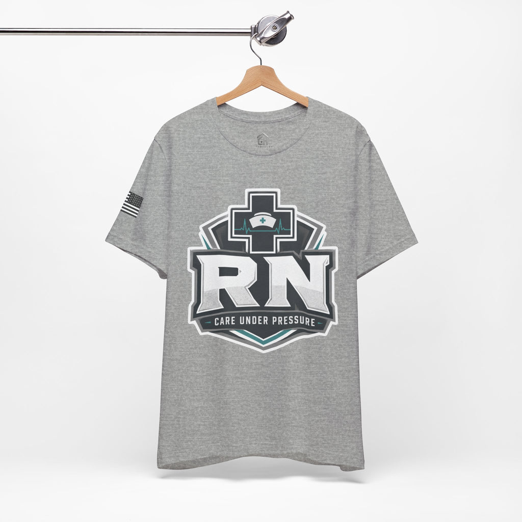 Care Under Pressure RN Tee