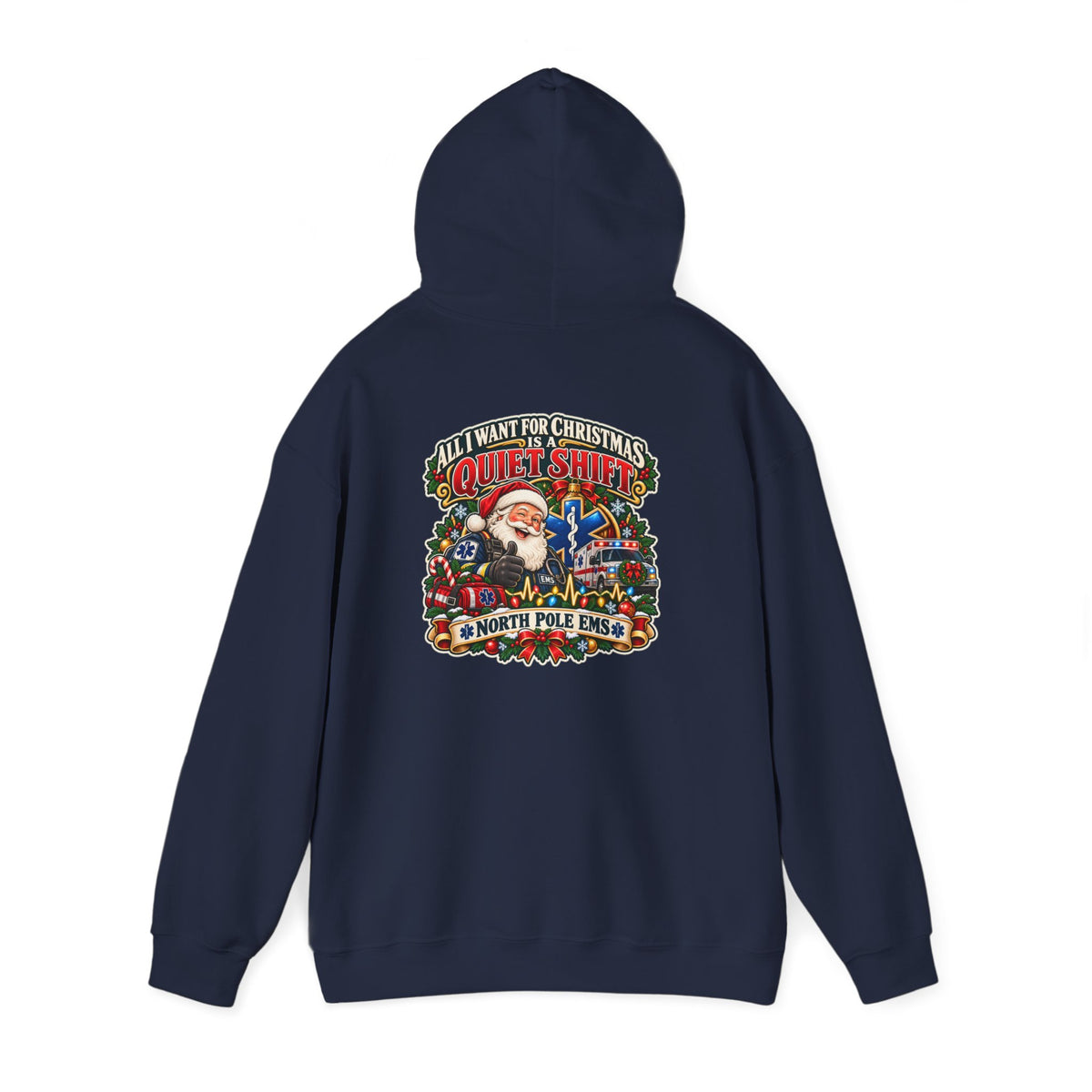 Christmas EMS 'All I Want for Christmas is a Quiet Night' Hoodie