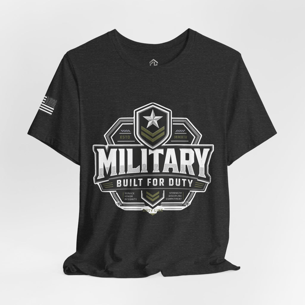 Built for Duty Military Tee