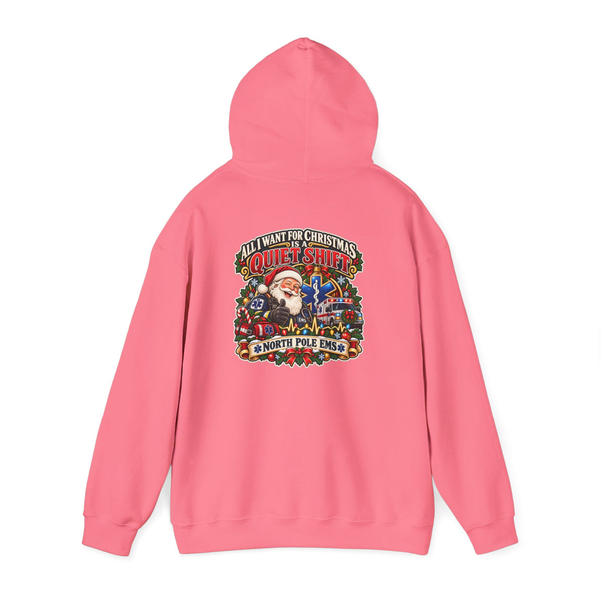 Christmas EMS 'All I Want for Christmas is a Quiet Night' Hoodie