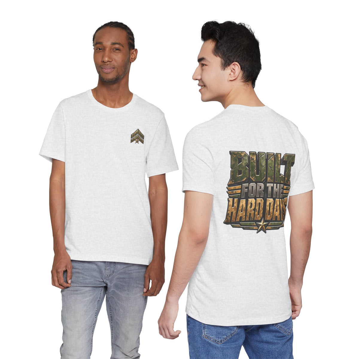 Military "Built for the Hard Days" T-Shirt