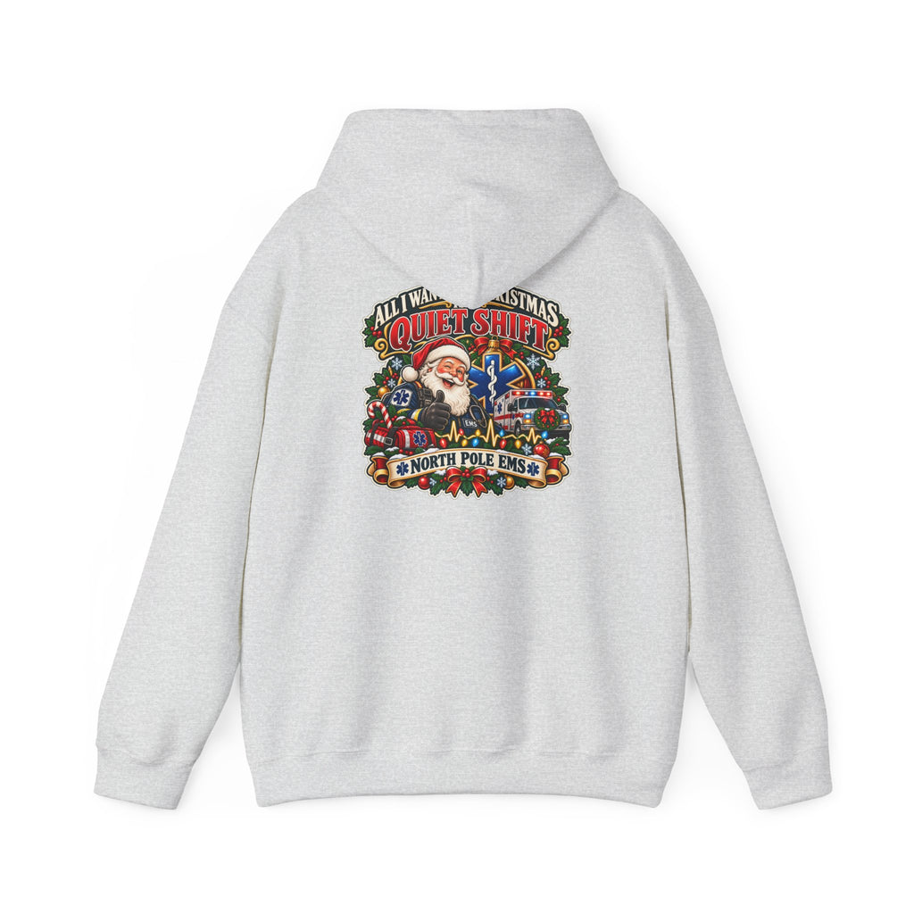 Christmas EMS 'All I Want for Christmas is a Quiet Night' Hoodie