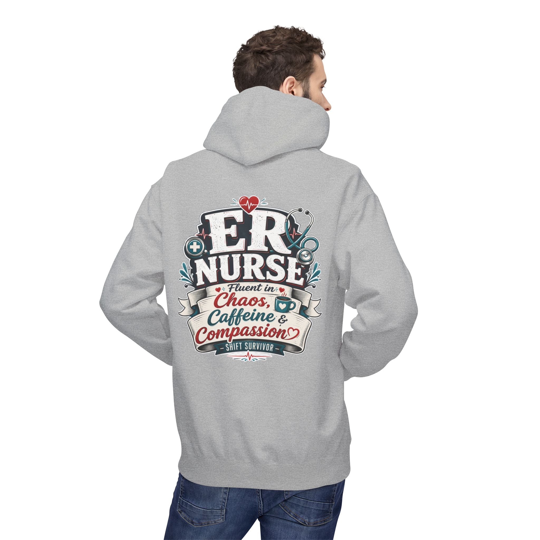 ER Nurse Hoodie - "Present in Chaos, Fueled by Caffeine & Compassion" Medical Staff Pullover