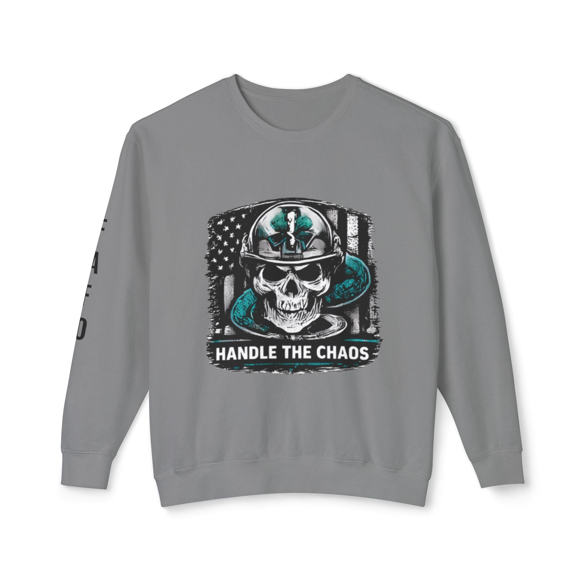 Handle The Chaos Sweatshirt — Military Skull Flag Crewneck