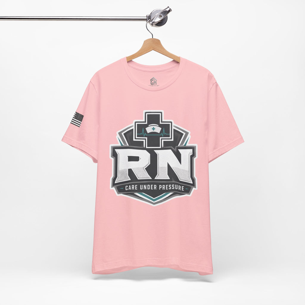 Care Under Pressure RN Tee