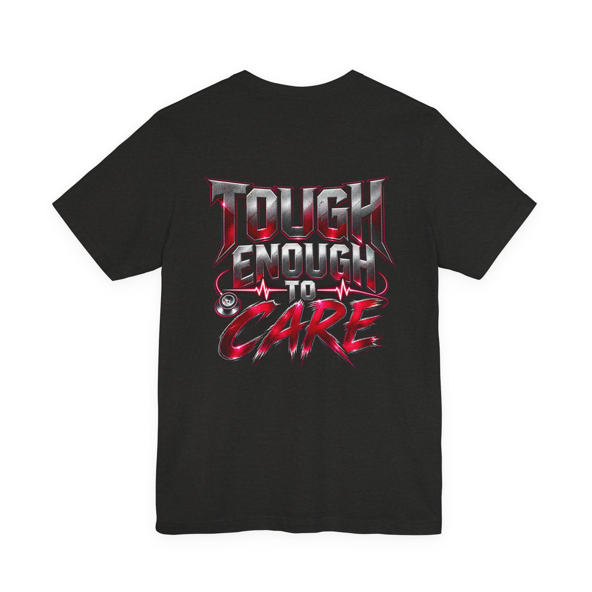 RN "Tough Enough to Care" T-Shirt