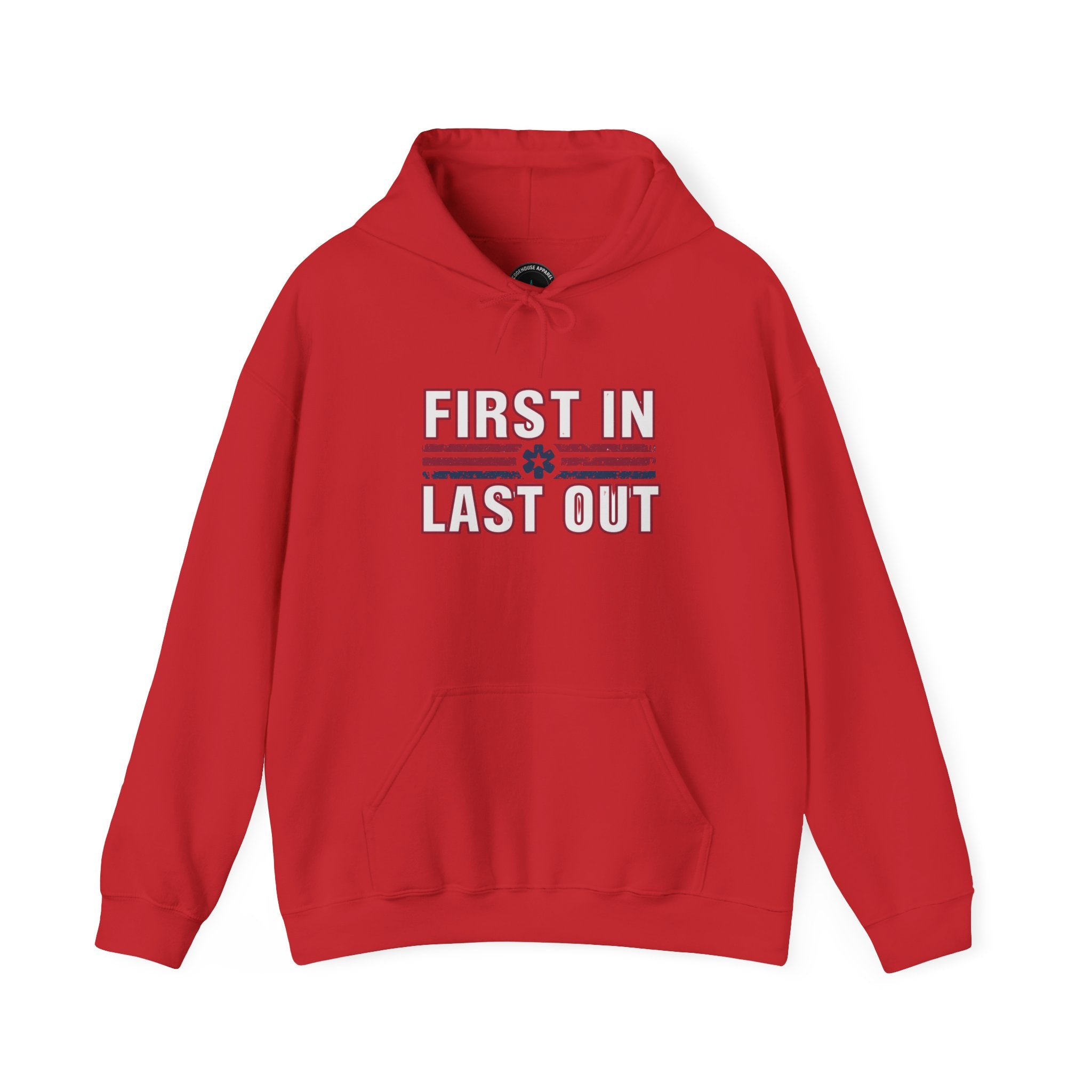 First In Last Out Hoodie — EMT/Paramedic firefighters Rescue Crew Hooded Sweatshirt