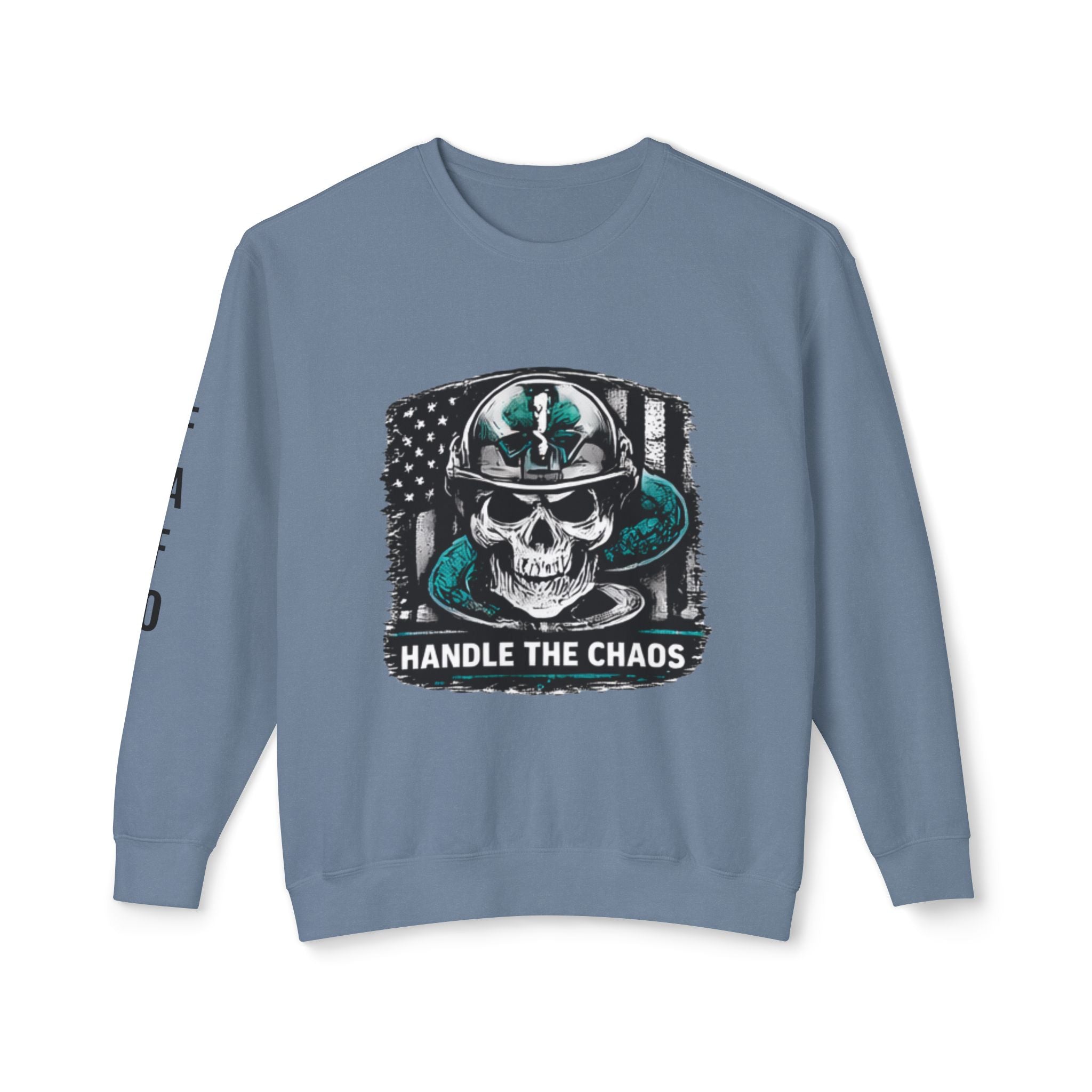 Handle The Chaos Sweatshirt — Military Skull Flag Crewneck
