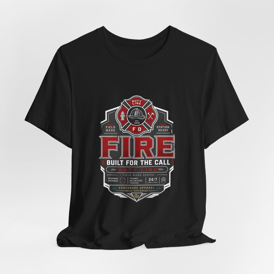 Firefighter Built for the Call Tee