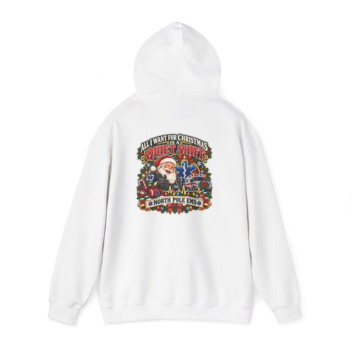 Christmas EMS 'All I Want for Christmas is a Quiet Night' Hoodie