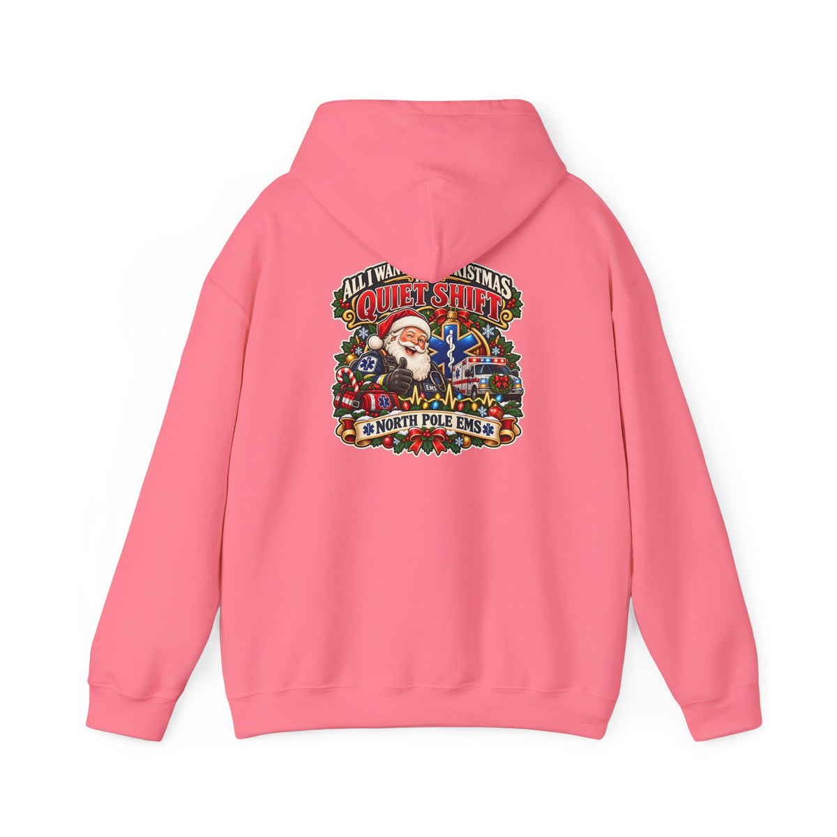 Christmas EMS 'All I Want for Christmas is a Quiet Night' Hoodie